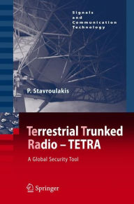 TErrestrial Trunked RAdio - TETRA: A Global Security Tool