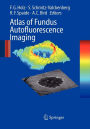 Atlas of Fundus Autofluorescence Imaging / Edition 1