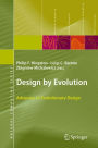 Design by Evolution: Advances in Evolutionary Design / Edition 1