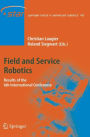 Field and Service Robotics: Results of the 6th International Conference / Edition 1
