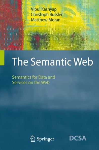 The Semantic Web: Semantics for Data and Services on the Web