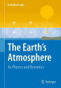 The Earth's Atmosphere: Its Physics and Dynamics / Edition 1