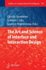 The Art and Science of Interface and Interaction Design (Vol. 1) / Edition 1