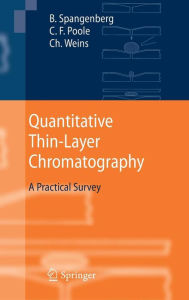 Title: Quantitative Thin-Layer Chromatography: A Practical Survey, Author: Bernd Spangenberg