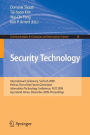 Security Technology: International Conference, SecTech 2009, Held as Part of the Future Generation Information Technology Conference, FGIT 2009, Jeju Island, Korea, December 10-12, 2009. Proceedings / Edition 1