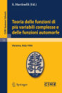 Teoria delle funzioni di piï¿½ variabili complesse e delle funzioni automorfe: Lectures given at a Summer School of the Centro Internazionale Matematico Estivo (C.I.M.E.) held in Varenna (Como), Italy, September 3-12, 1956
