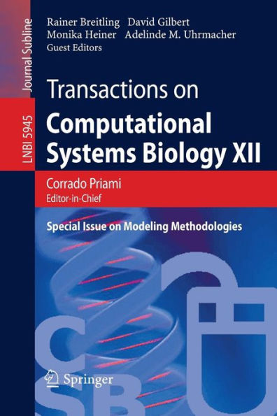 Transactions on Computational Systems Biology XII: Special Issue on Modeling Methodologies / Edition 1