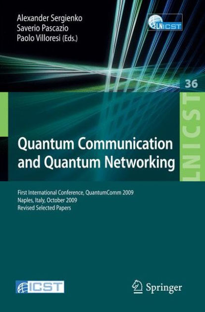 Quantum Communication And Quantum Networking: First International ...