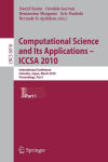 Alternative view 1 of Computational Science and Its Applications - ICCSA 2010: International Conference, Fukuoka, Japan, March 23-26, Proceedings, Part I