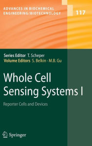 Title: Whole Cell Sensing Systems I: Reporter Cells and Devices / Edition 1, Author: Shimshon Belkin