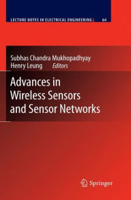 Title: Advances in Wireless Sensors and Sensor Networks, Author: Subhas Chandra Mukhopadhyay