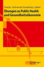 ï¿½bungen zu Public Health und Gesundheitsï¿½konomie