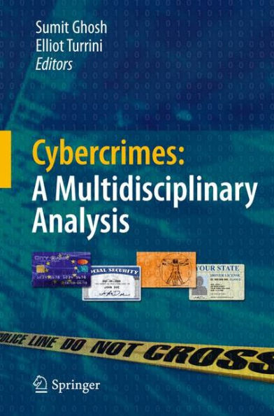 Cybercrimes: A Multidisciplinary Analysis
