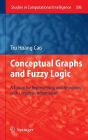 Conceptual Graphs and Fuzzy Logic: A Fusion for Representing and Reasoning with Linguistic Information / Edition 1