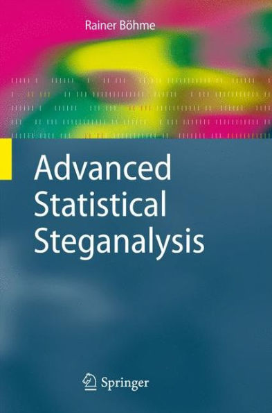 Advanced Statistical Steganalysis / Edition 1