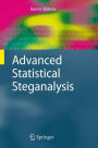 Advanced Statistical Steganalysis / Edition 1