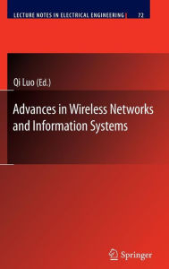 Title: Advances in Wireless Networks and Information Systems / Edition 1, Author: Qi Luo