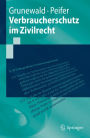 Verbraucherschutz im Zivilrecht / Edition 1