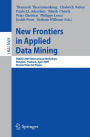 New Frontiers in Applied Data Mining: PAKDD 2009 International Workshops, Bangkok, Thailand, April 27-30, 2010. Revised Selected Papers