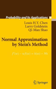 Title: Normal Approximation by Stein's Method / Edition 1, Author: Louis H.Y. Chen