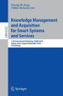 Knowledge Management and Acquisition for Smart Systems and Services: 11th International Workshop, PKAW 2010, Daegue, Korea, August 30 - 31, 2010, Proceedings / Edition 1