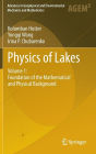 Physics of Lakes: Volume 1: Foundation of the Mathematical and Physical Background / Edition 1