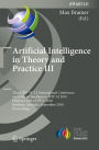 Artificial Intelligence in Theory and Practice III: Third IFIP TC 12 International Conference on Artificial Intelligence, IFIP AI 2010, Held as Part of WCC 2010, Brisbane, Australia, September 20-23, 2010, Proceedings / Edition 1