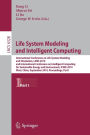 Life System Modeling and Intelligent Computing: International Conference on Life System Modeling and Simulation, LSMS 2010, and International Conference on Intelligent Computing for Sustainable Energy and Environment, ICSEE 2010, Wuxi, China, September 17