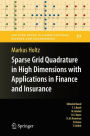 Sparse Grid Quadrature in High Dimensions with Applications in Finance and Insurance