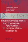 Recent Developments and Innovative Applications in Computational Mechanics / Edition 1