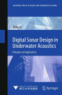 Digital Sonar Design in Underwater Acoustics: Principles and Applications