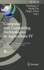 Computer and Computing Technologies in Agriculture IV: 4th IFIP TC 12 International Conference, CCTA 2010, Nanchang, China, October 22-25, 2010, Selected Papers, Part IV / Edition 1