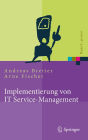 Implementierung von IT Service-Management: Erfolgsfaktoren aus nationalen und internationalen Fallstudien