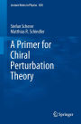 A Primer for Chiral Perturbation Theory