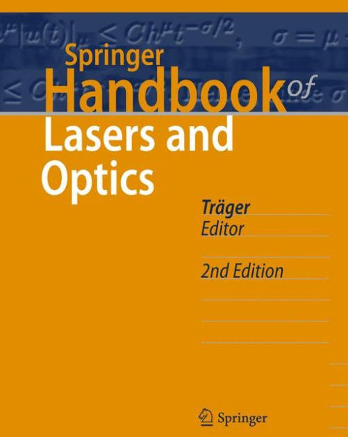 Springer Handbook of Lasers and Optics by Frank Träger, Hardcover Barnes & Noble®