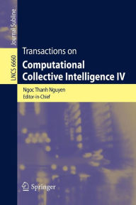 Title: Transactions of Computational Collective Intelligence IV, Author: Ngoc-Thanh Nguyen