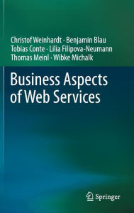 Title: Business Aspects of Web Services, Author: Christof Weinhardt