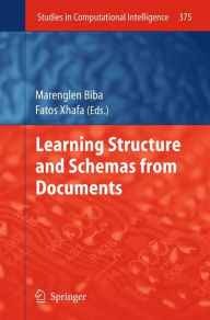 Title: Learning Structure and Schemas from Documents, Author: Marenglen Biba