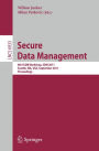 Secure Data Managment: 8th VLDB Workshop, SDM 2011, Seattle, WA, USA, September 2, 2011, Proceedings