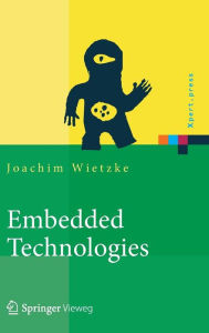 Title: Embedded Technologies: Vom Treiber bis zur Grafik-Anbindung, Author: Joachim Wietzke