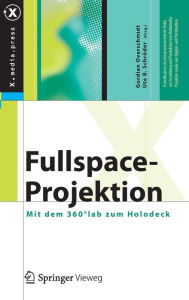 Title: Fullspace-Projektion: Mit dem 360ï¿½lab zum Holodeck, Author: Gordian Overschmidt