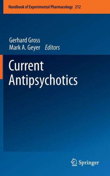 Current Antipsychotics / Edition 1