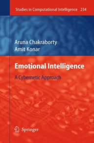Title: Emotional Intelligence: A Cybernetic Approach, Author: Aruna Chakraborty