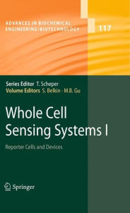 Title: Whole Cell Sensing Systems I: Reporter Cells and Devices, Author: Shimshon Belkin