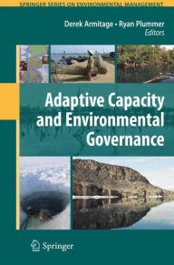 Title: Adaptive Capacity and Environmental Governance, Author: Derek Armitage