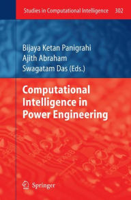 Title: Computational Intelligence in Power Engineering, Author: Ajith Abraham