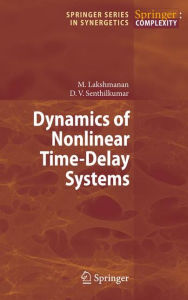 Title: Dynamics of Nonlinear Time-Delay Systems, Author: Muthusamy Lakshmanan
