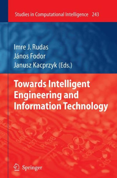Towards Intelligent Engineering and Information Technology