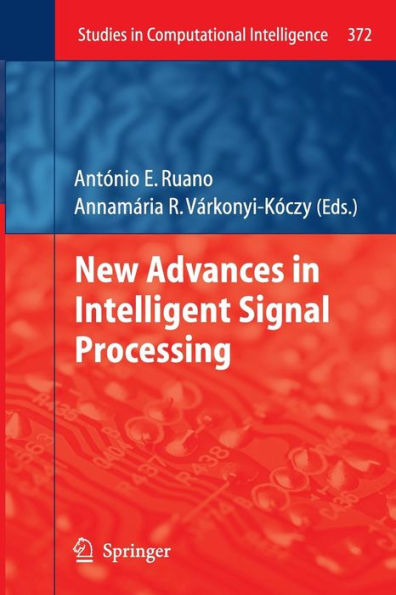 New Advances in Intelligent Signal Processing