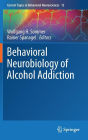 Behavioral Neurobiology of Alcohol Addiction / Edition 1